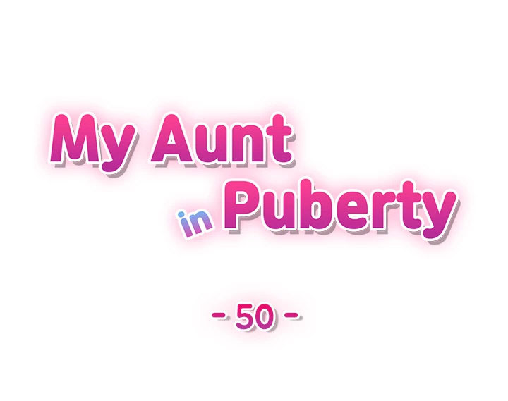 Aunt Puberty Chapter 50 Bahasa Indonesia Chapter 50